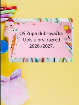 OBAVIJEST O UPISU DJECE U I. RAZRED OSNOVNE ŠKOLE u  šk.god. 2026./27.